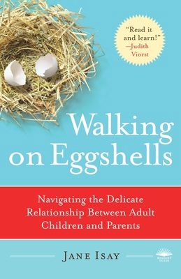 Walking on Eggshells: Navigating the Delicate R... 0767920856 Book Cover