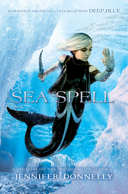 Waterfire Saga, Book Four: Sea Spell 1484713036 Book Cover