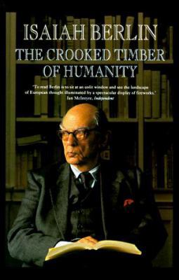 The Crooked Timber of Humanity: Chapters in the... 0691058385 Book Cover