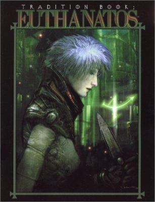 Tradition Book: Euthanatos (Mage: The Ascension) 1588464016 Book Cover