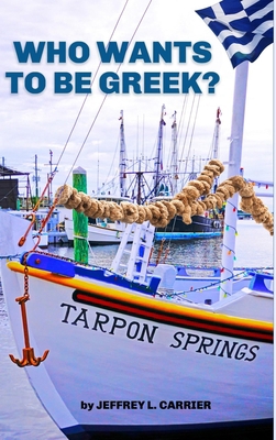 Who Wants To Be Greek? 1794710248 Book Cover