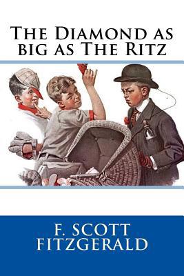 The Diamond as big as The Ritz 1497426405 Book Cover