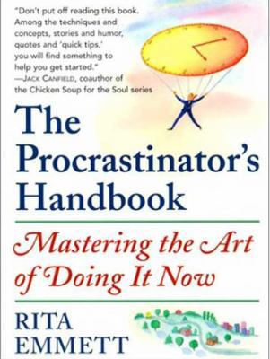 The Procrastinator's Handbook: Mastering the Ar... 0802713564 Book Cover