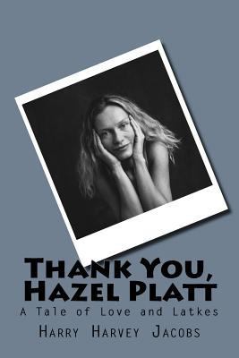 Thank You, Hazel Platt: A Tale of Love and Latkes 1523259469 Book Cover