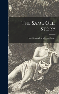 The Same Old Story 1013477707 Book Cover