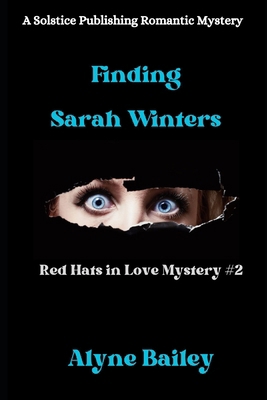 Finding Sarah Winters: Red Hats in Love Mystery... B0D347R358 Book Cover