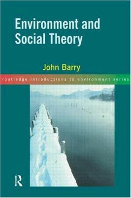 Environment and Social Theory (Routledge Introd... 0415172705 Book Cover