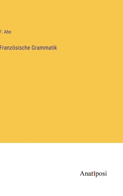 Französische Grammatik [German] 3382020556 Book Cover