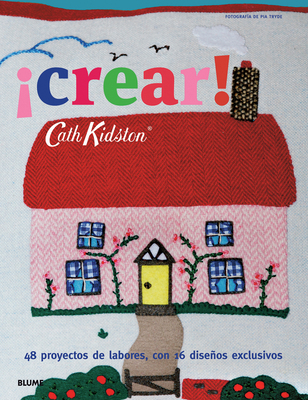 ¡Crear!: 48 Proyectos de Labores, Con 16 Diseño... [Spanish] 8415317816 Book Cover