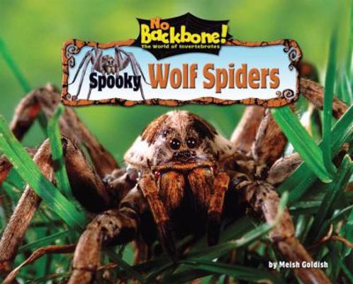 Spooky Wolf Spiders 1597167061 Book Cover