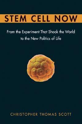 Stem Cell Now: From the Experiment That Shook t... B000GUJHKI Book Cover