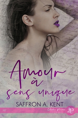 Amour à sens unique [French] 237676632X Book Cover