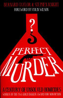 Perfect Murder: A Century of Unsolved Homicides 0715650734 Book Cover