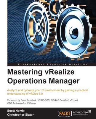 Mastering vRealize Operations Manager 1784392545 Book Cover