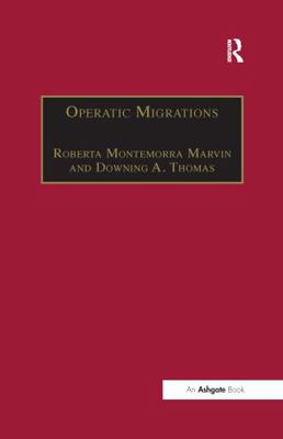 Operatic Migrations: Transforming Works and Cro... 1138254983 Book Cover