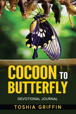 Cocoon to Butterfly: Devotional Journal B0C3MPSRLG Book Cover