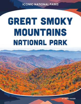 Great Smoky Mountains National Park 1098297172 Book Cover