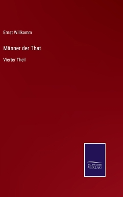 Männer der That: Vierter Theil [German] 3375089333 Book Cover