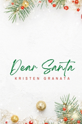 Dear Santa: Special Edition B0BMT7LHBM Book Cover