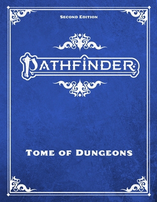Pathfinder Tome of Dungeons (Pathfinder Second ... 1640788832 Book Cover