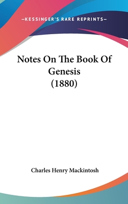 Notes On The Book Of Genesis (1880) 1104213117 Book Cover
