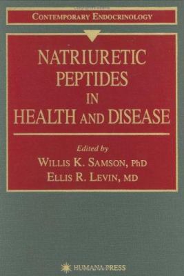 Natriuretic Peptides in Health and Disease 0896034534 Book Cover