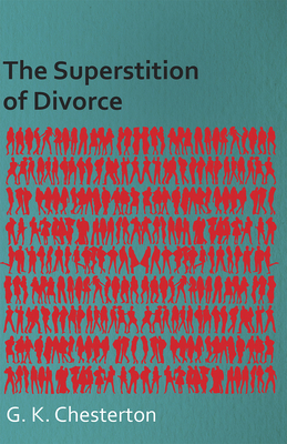 The Superstition of Divorce 1447467671 Book Cover