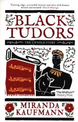 Black Tudors: The Untold Story 178607396X Book Cover