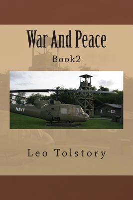 War And Peace: Book2 1495447766 Book Cover
