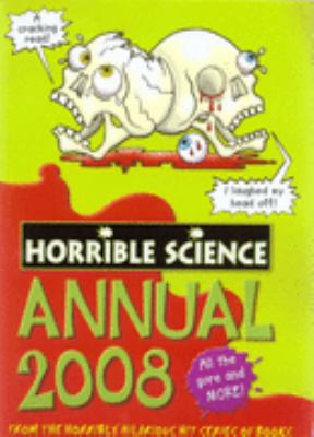 Horrible Science Annual 2008 (Horrible Science)... 1407103393 Book Cover