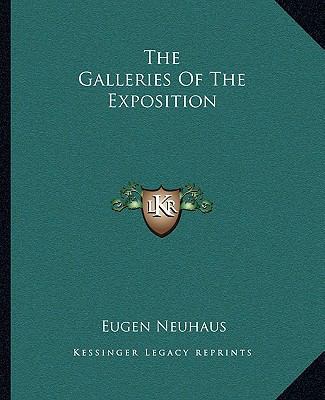 The Galleries Of The Exposition 1162695285 Book Cover