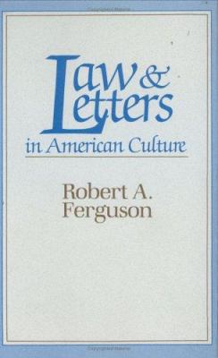 Law and Letters in American Culture 0674514653 Book Cover