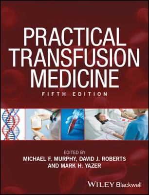Practical Transfusion Medicine 1119129419 Book Cover