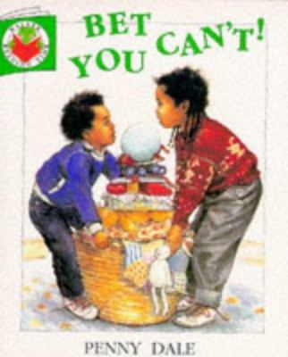 Bet You Can't! (Green - Dialogue) 0744516110 Book Cover