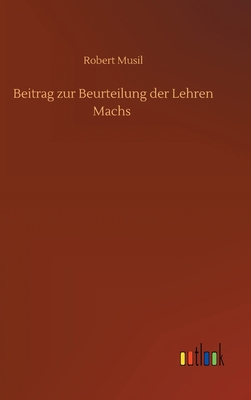 Beitrag zur Beurteilung der Lehren Machs [German] 3752443049 Book Cover