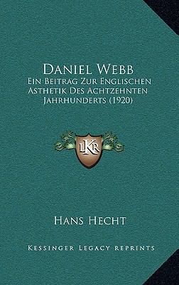 Daniel Webb: Ein Beitrag Zur Englischen Astheti... [German] 1167751647 Book Cover