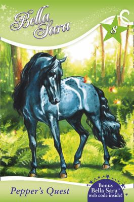 Pepper's Quest (Bella Sara) 0007309457 Book Cover