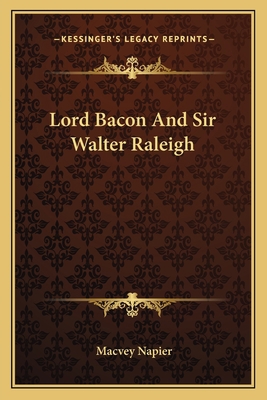 Lord Bacon And Sir Walter Raleigh 1163608467 Book Cover