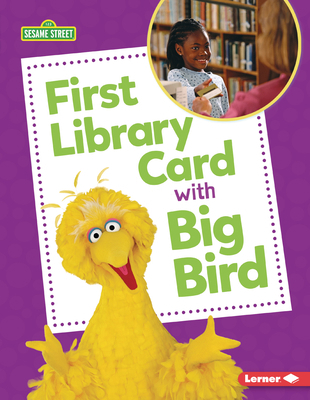 First Library Card with Big Bird B0DQ5ZRN1S Book Cover