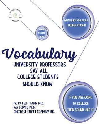 Vocabulary University Professors Say All Colleg... 0999557521 Book Cover