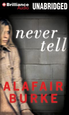 Never Tell 1469206900 Book Cover