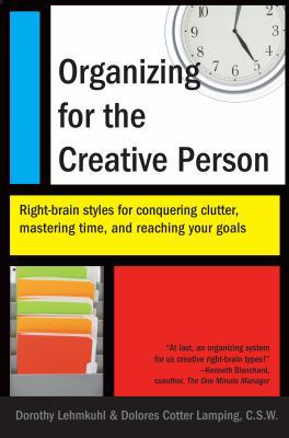 Organizing for the Creative Person: Right-Brain... 0517881640 Book Cover
