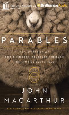 Parables: The Mysteries of God's Kingdom Reveal... 1511300019 Book Cover