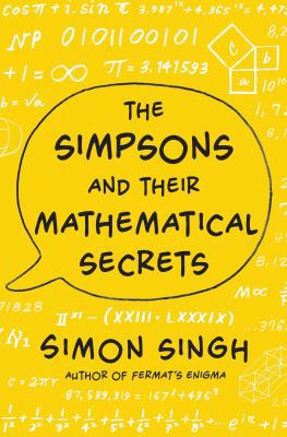 The Simpsons and Their Mathematical Secrets 1620402777 Book Cover