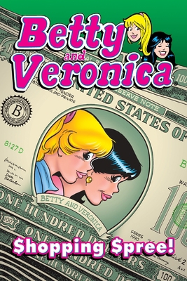 Betty & Veronica: Shopping Spree 1619889048 Book Cover