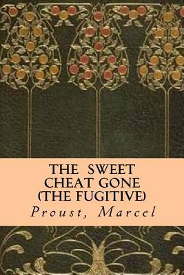 The Sweet Cheat Gone (The Fugitive) 1537322281 Book Cover