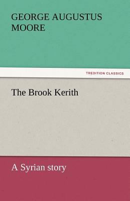 The Brook Kerith 3842449011 Book Cover