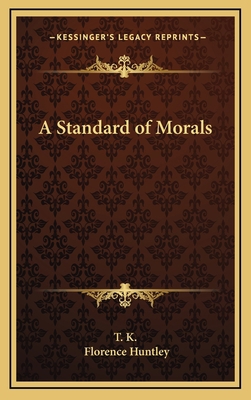 A Standard of Morals 1168634970 Book Cover