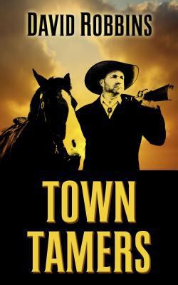 Town Tamers [Large Print] 141046993X Book Cover