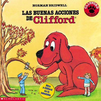 Clifford's Good Deeds (Buenas Accio Nes de Clif... [Spanish] 0590401793 Book Cover